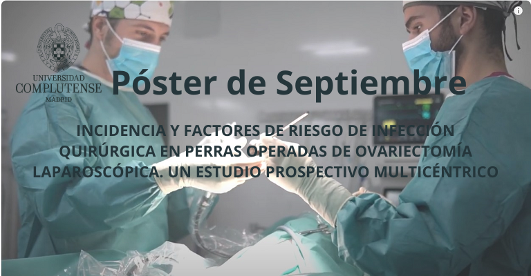 Incidencia y factores de riesgo de infección del sitio quirúrgico en perras sometidas a ovariectomía laparoscópica. Un estudio de cohorte prospectivo multicéntrico